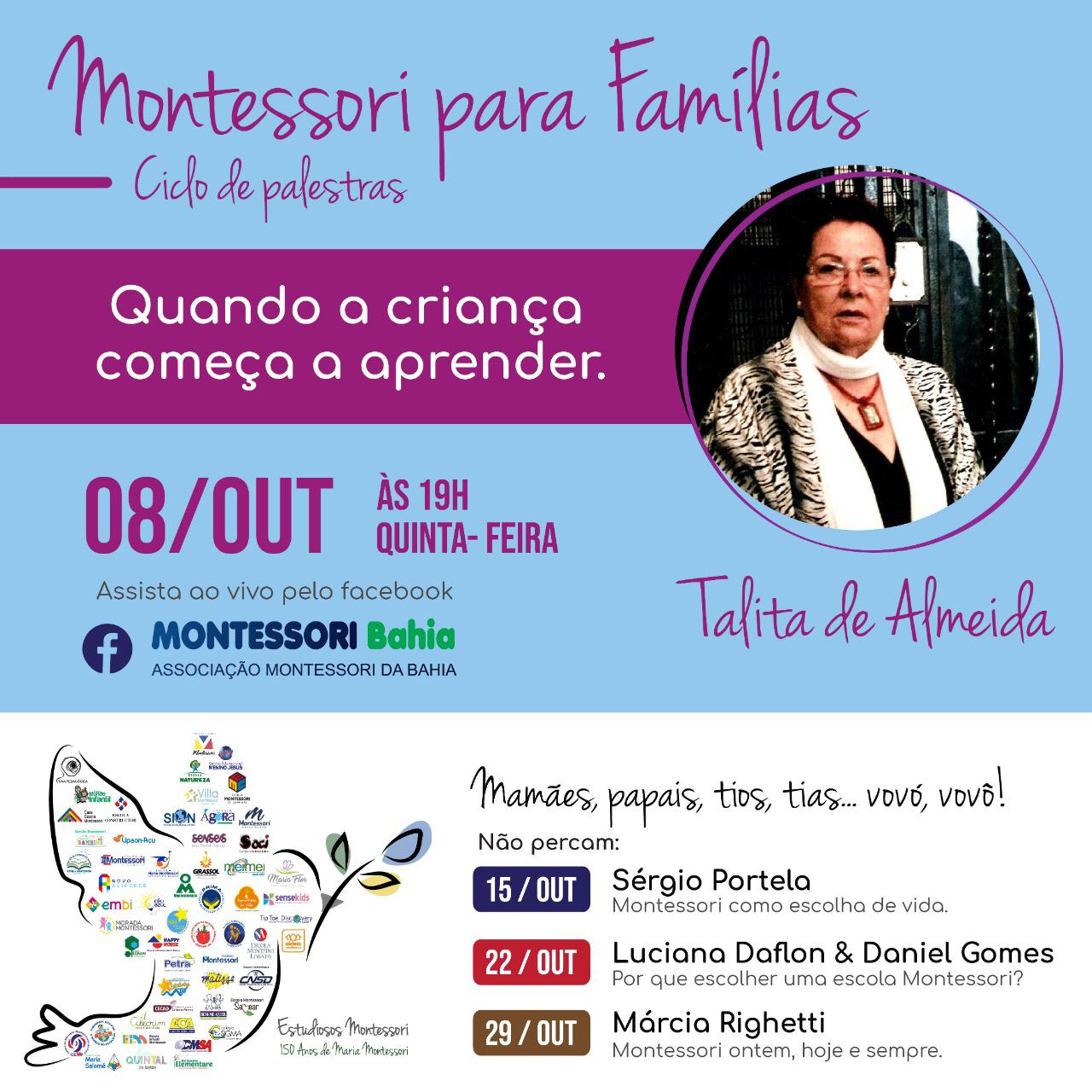 A Associação Montessori da Bahia vai realizar um Ciclo de Palestras para as famílias montessorianas. E a primeira palestras será nesta quinta-feira, 08 de outubro, às 19h, com Talita de […]